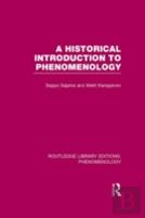 A Historical Introduction To Phenomenology