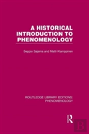 A Historical Introduction To Phenomenology