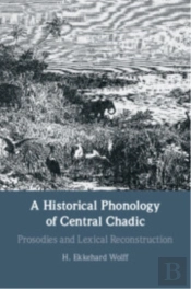 A Historical Phonology Of Central Chadic