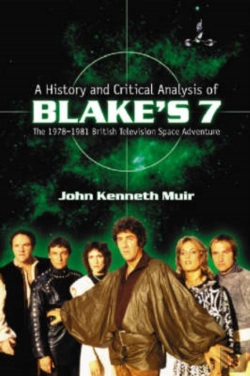 Bertrand.pt - A History And Critical Analysis Of Blake'S 7, The 1978-1981 British Television Space Adventure