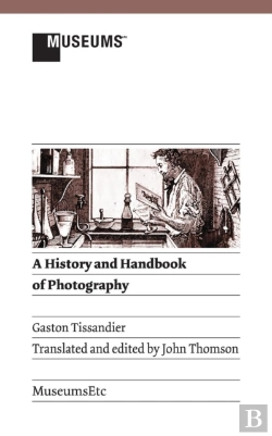 Bertrand.pt - A History And Handbook Of Photography