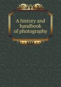 A History And Handbook Of Photography