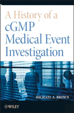 Bertrand.pt - A History Of A Cgmp Medical Event Investigation