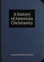 A History Of American Christianity