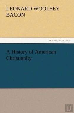 Bertrand.pt - A History Of American Christianity