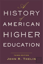 A History Of American Higher Education