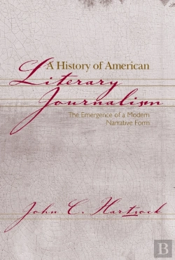 Bertrand.pt - A History Of American Literary Journalism