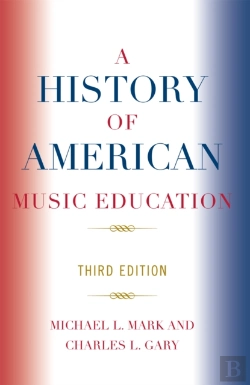 Bertrand.pt - A History Of American Music Education