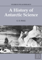 A History Of Antarctic Science