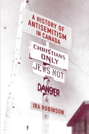 A History Of Antisemitism In Canada