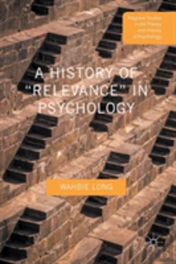 Bertrand.pt - A History Of Â€Œrelevanceâ€ In Psychology