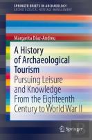 A History Of Archaeological Tourism