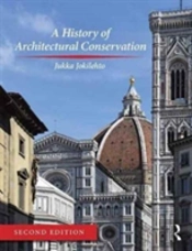 A History Of Architectural Conservation
