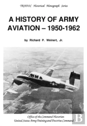 A History Of Army Aviation 1950-1962