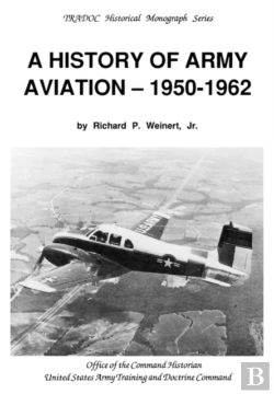 Bertrand.pt - A History Of Army Aviation 1950-1962