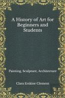 A History Of Art For Beginners And Students