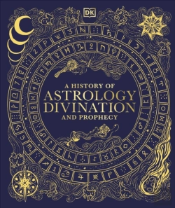 Bertrand.pt - A History Of Astrology, Divination And Prophecy