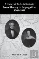 A History Of Blacks In Kentucky