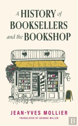 Bertrand.pt - A History Of Booksellers And The Bookshop