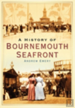Bertrand.pt - A History Of Bournemouth Seafront