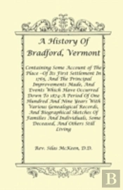 A History Of Bradford, Vermont - Of Its