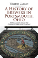 A History Of Brewers In Portsmouth, Ohio
