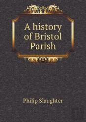 A History Of Bristol Parish