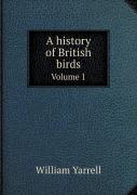 A History Of British Birds Volume 1