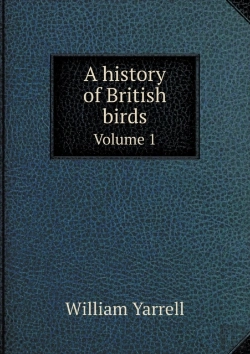 Bertrand.pt - A History Of British Birds Volume 1