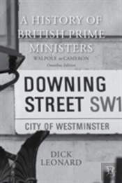 A History Of British Prime Ministers (Omnibus Edition)