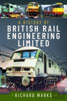 A History Of British Rail Engineering Limited