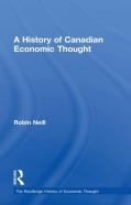 A History Of Canadian Economic Thought
