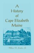A History Of Cape Elizabeth, Maine