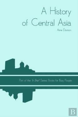 Bertrand.pt - A History Of Central Asia