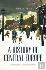 A History Of Central Europe