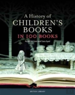 Bertrand.pt - A History Of Children'S Books In 100 Books