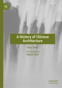 A History Of Chinese Architecture