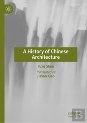 A History Of Chinese Architecture