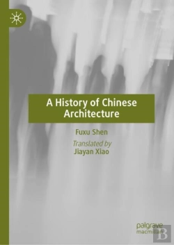 Bertrand.pt - A History Of Chinese Architecture