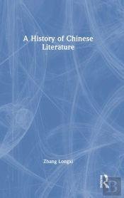 A History Of Chinese Literature