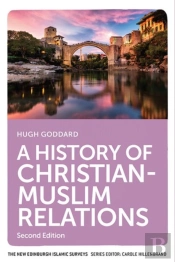 A History Of Christian-Muslim Relations