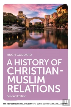 Bertrand.pt - A History Of Christian-Muslim Relations