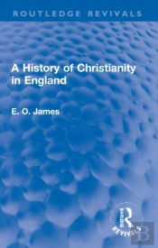 A History Of Christianity In England