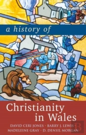 A History Of Christianity In Wales