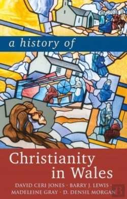 Bertrand.pt - A History Of Christianity In Wales