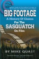 A History Of Claims For The Sasquatch On Film
