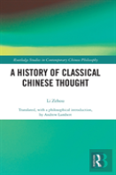 A History Of Classical Chinese Thought