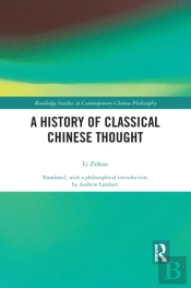 A History Of Classical Chinese Thought