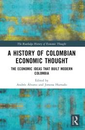 A History Of Colombian Economic Thought