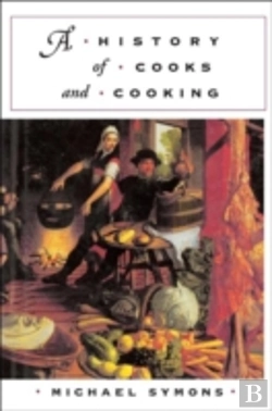 Bertrand.pt - A History Of Cooks And Cooking